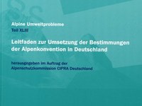 Leitfaden zur Umsetzung der Bestimmungen der Alpenkonvention in Deutschland