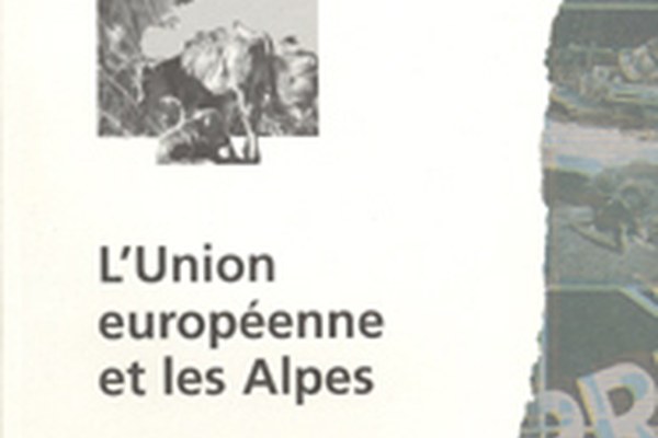 Parution des actes de la conférence "L'Union européenne et les Alpes"