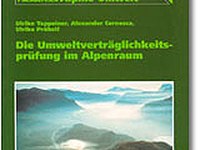 Die Umweltverträglichkeitsprüfung im Alpenraum