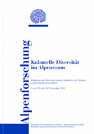 Kulturelle Diversität im Alpenraum (Diversité culturelle dans l'espace alpin)