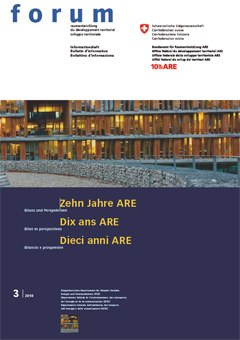 Forum Raumentwicklung: Zehn Jahre ARE - Bilanz und Perspektiven