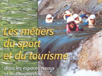 Les métiers du sport et du tourisme dans les espaces ruraux et montagnards