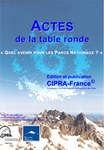 Actes de la table ronde « Quel avenir pour les Parcs nationaux ? »