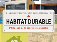 Habitat durable - L'évidence de la construction passive