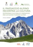 Il paesaggio alpino incontra la cultura