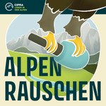 Podcast ALPENRAUSCHEN