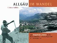 Allgäu im Wandel