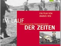 Im Lauf der Zeiten: Oberwalliser Lebenswelten