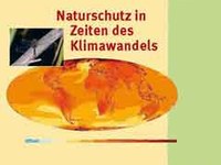 Naturschutz in Zeiten des Klimawandels