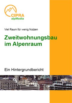 Zweitwohnungsbau im Alpenraum