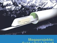 SzeneAlpen Nr. 94 - Megaprojekte: Geld oder Leben?