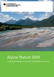 Alpine Nature 2030 - Creating [ecological] connectivity for generations to come