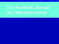 Tagungsband: Das Protokoll „Energie“ der Alpenkonvention