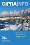 CIPRA Info 85: Vzorčna regija za varstvo podnebja - Alpe po Kjotu