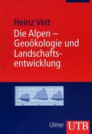 Die Alpen - Geoökologie und Landschaftsentwicklung (Alpe - geoekologija in razvoj krajine)